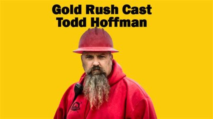 What is Todd Hoffman of Gold Rush doing now?